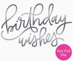 MFT Hotfoil Stamp Die - Impressive Birthday Wishes