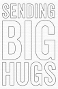 Die-namics - Sending Big Hugs
