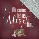 Photo Play 12" - O Come Let Us Adore Him